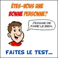 Êtes-vous une bonne personne?